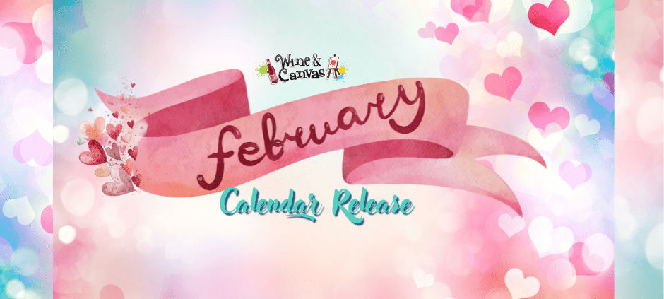 February Paint and Sip Events