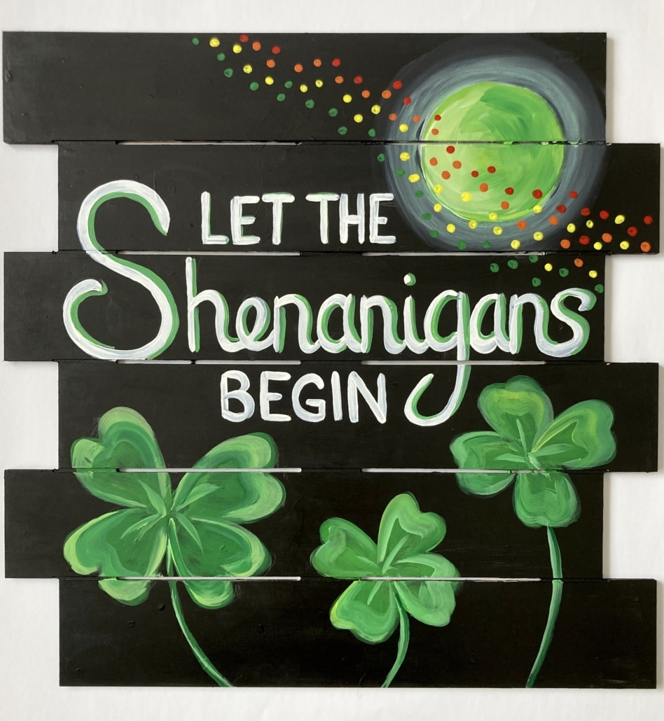 Tampa Paint Party - Shenanigans Wood Sign