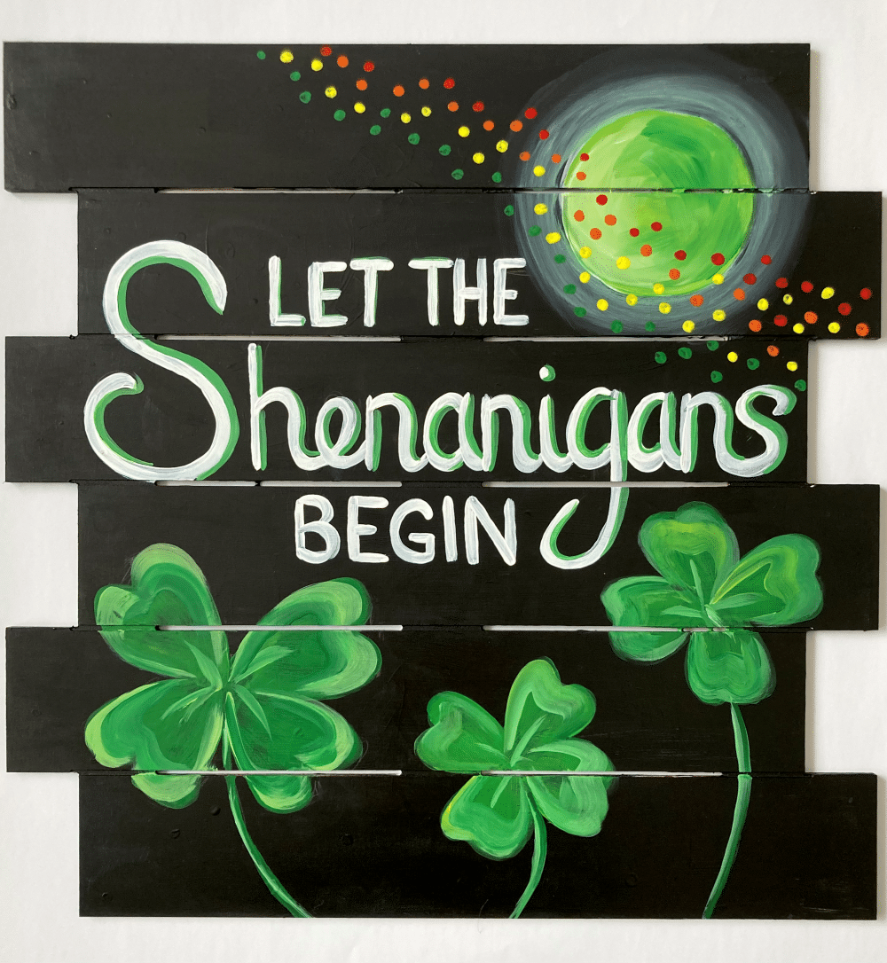 Tampa Paint Party – Shenanigans Wood Sign