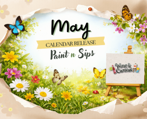 New Paint and Sip Events: Let the Creative MAY-gic Begin