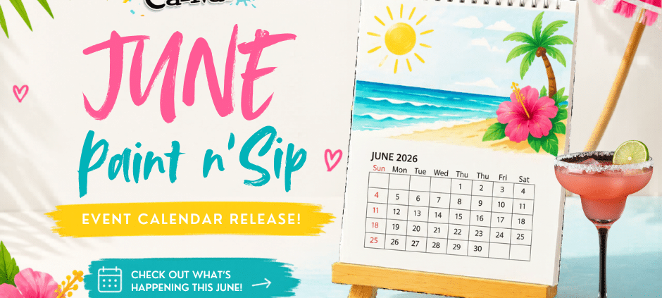 New Paint and Sip Events: Let the JUNE-spiration Flow