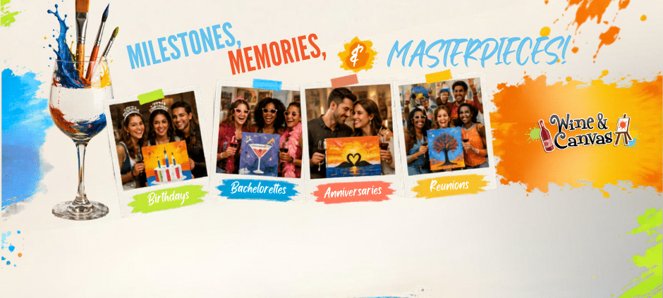 Cheers to Milestones, Memories and Masterpieces!