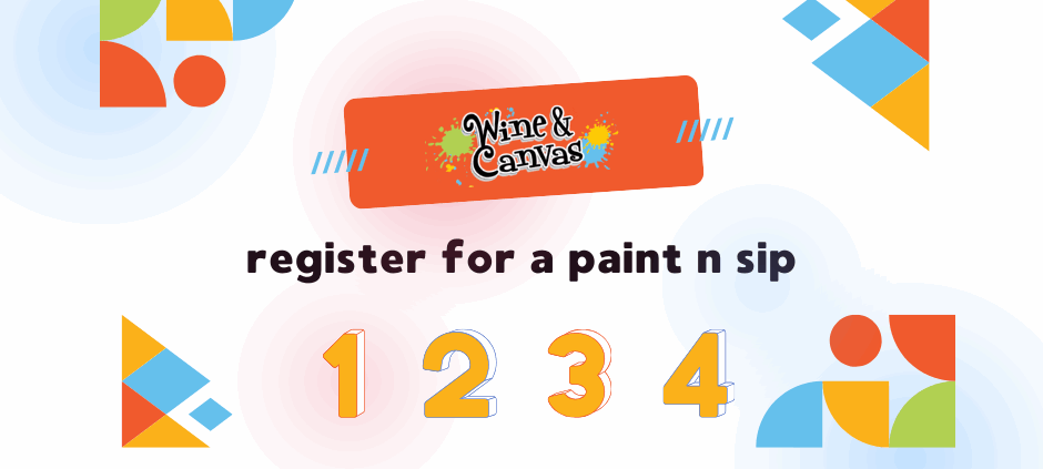 Register for a Paint n Sip Event - From Curiosity to Canvas