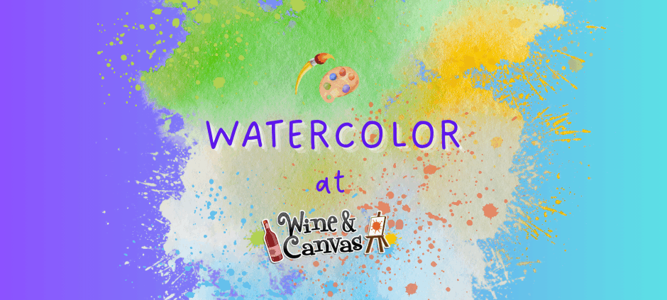 Watercolor Paint n Sips: A New Splash at Wine & Canvas