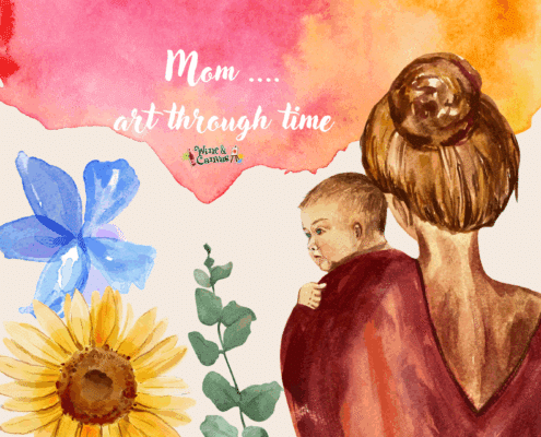 Moms, Masterpieces and Merlot: A Tribute to Mothers Through Art