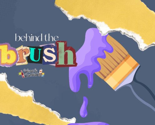 Peek Behind the Paintbrush at Wine and Canvas