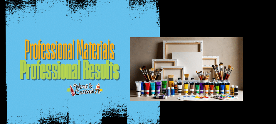 Because Great Art Starts With Great Materials 🎨