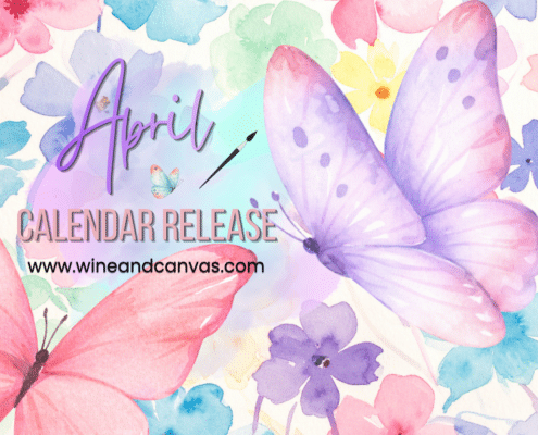 Wine and Canvas April Paint and Sip Events