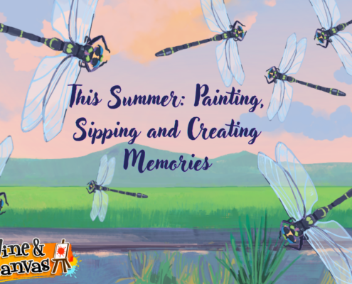This Summer: Painting, Sipping and Creating Memories