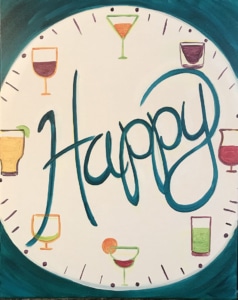 Colorful painting of a clock face with various cocktails at each hour and the word 'Happy' written boldly across the center, designed for a Paint and Sip Party event.