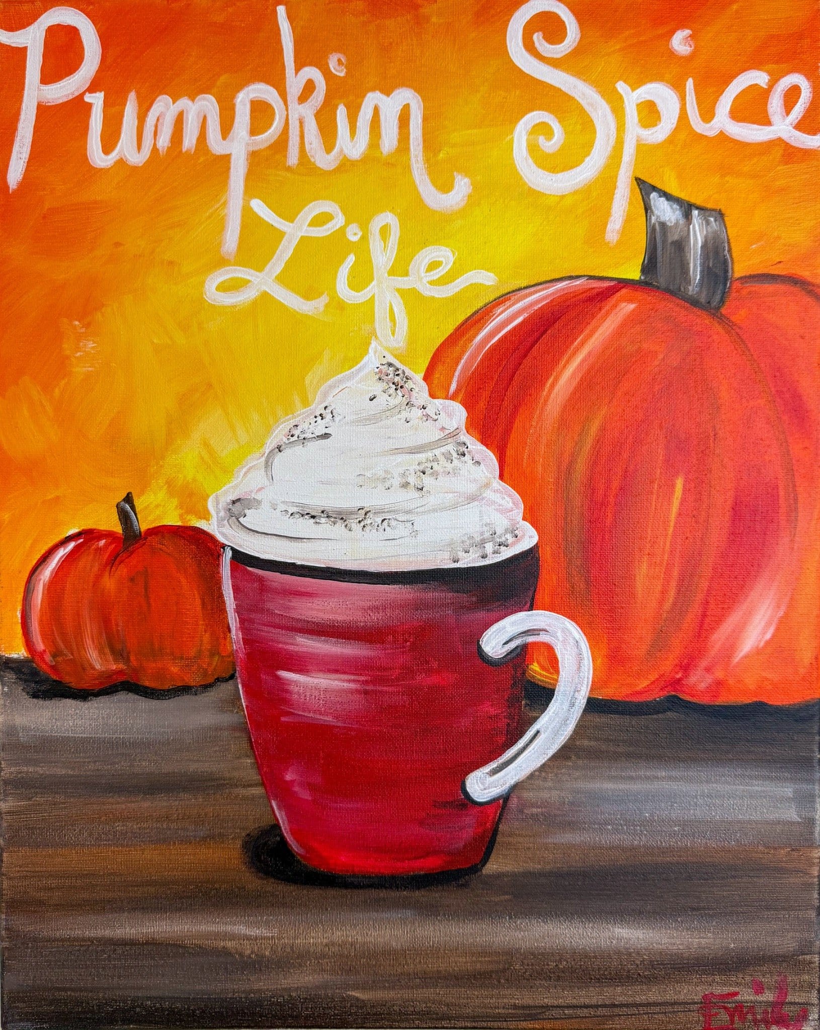 Painting titled Pumpkin Spice Life featuring a red mug of whipped cream latte with pumpkins in the background on a warm autumn gradient.