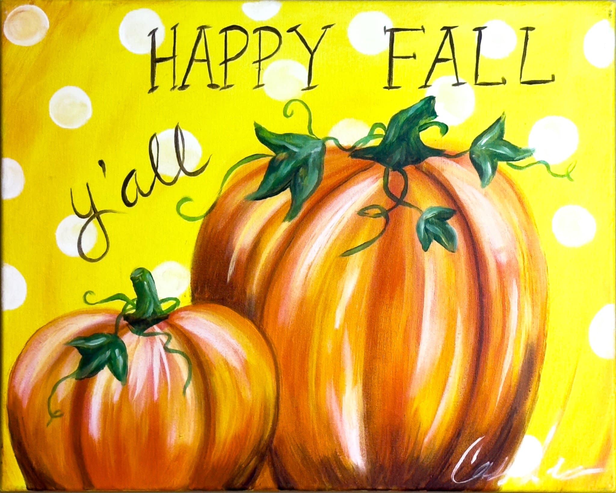 Painting titled Happy Fall Pumpkins featuring two pumpkins with green vines, polka-dot background, and text “Happy Fall Y’all.”