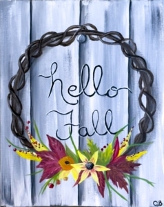 Hello Fall paint and sip canvas featuring a rustic wood background, grapevine wreath, autumn flowers, and hand-lettered text.