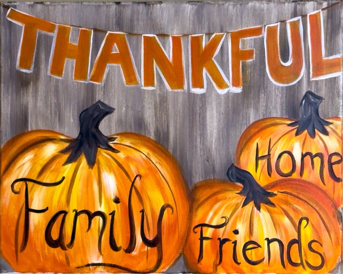 Painting of three pumpkins labeled Family, Friends, and Home with Thankful banner above on rustic wood background
