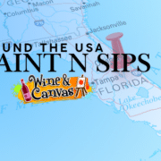 Around the USA with Wine and Canvas: Sunshine, Sips and Strokes